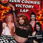 Official Poster and Marketing Flyer for Eden Cookies victory party for winning Fresh Fish drag all stars a drag show competition series thats been running at club sway in Little Rock Arkansas, the Drag Capitol of America for nearly a decade